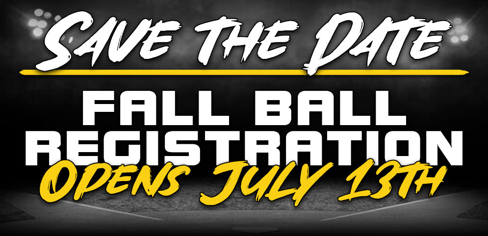 Fall Ball Registration Opens 7/13!